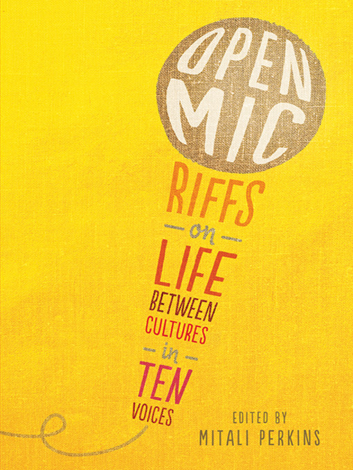 Title details for Open Mic by Mitali Perkins - Available
